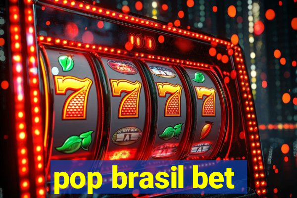 pop brasil bet